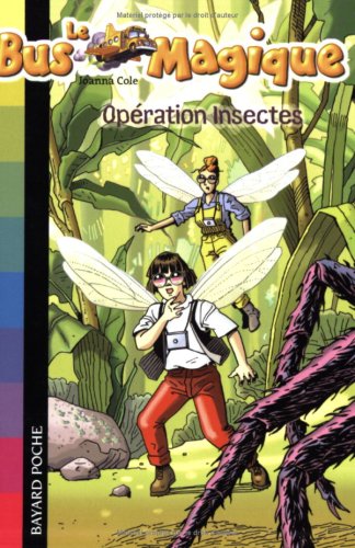 Opération insectes